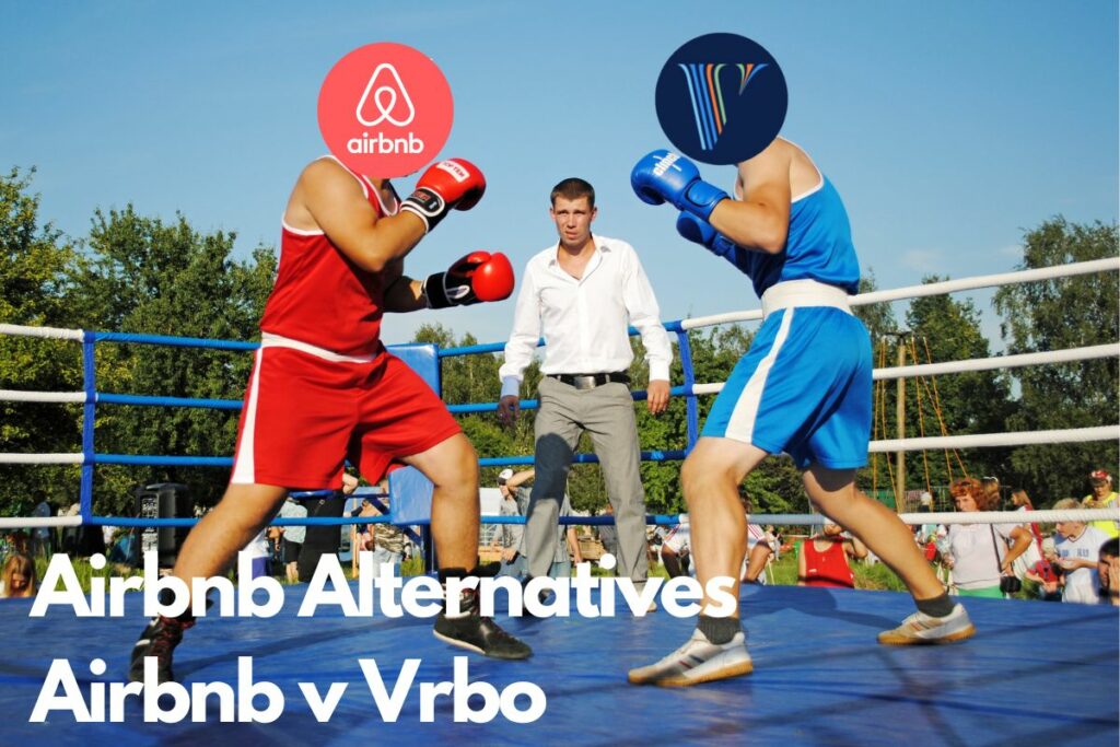 Airbnb Alternatives - Airbnb v Vrbo